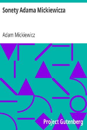 [Gutenberg 27081] • Sonety Adama Mickiewicza